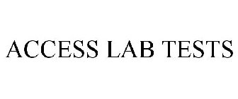 ACCESS LAB TESTS