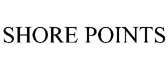 SHORE POINTS