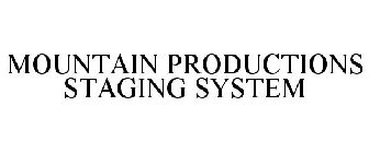 MOUNTAIN PRODUCTIONS STAGING SYSTEM