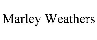 MARLEY WEATHERS