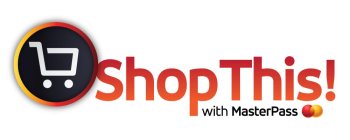 SHOPTHIS! WITH MASTERPASS