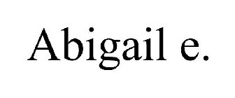 ABIGAIL E.