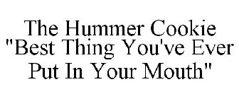 THE HUMMER COOKIE 