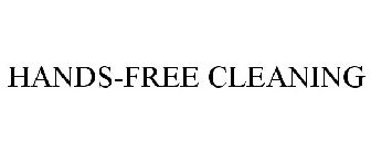 HANDS-FREE CLEANING