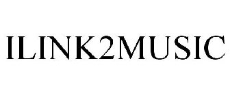 ILINK2MUSIC