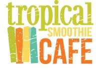 TROPICAL SMOOTHIE CAFE