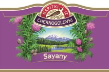 NAPITKI IZ CHERNOGOLOVKI SAYANY