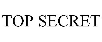 TOP SECRET