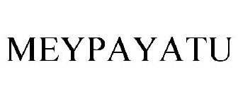 MEYPAYATU