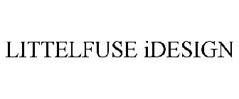 LITTELFUSE IDESIGN