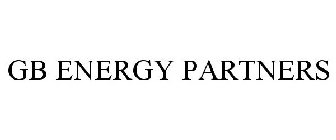 GB ENERGY PARTNERS