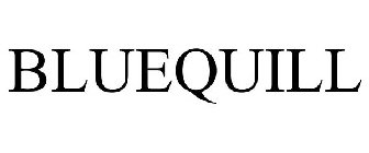 BLUEQUILL