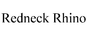 REDNECK RHINO