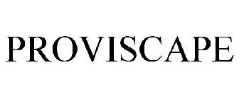 PROVISCAPE