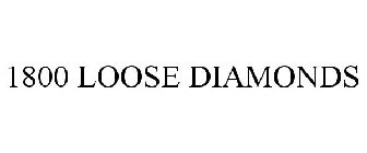 1800 LOOSE DIAMONDS