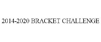 BRACKET CHALLENGE