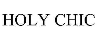 HOLY CHIC