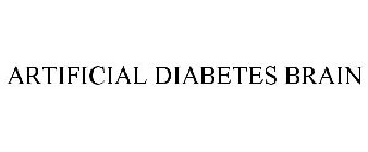 ARTIFICIAL DIABETES BRAIN