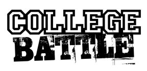 COLLEGE BATTLE