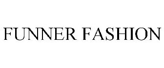 FUNNER FASHION