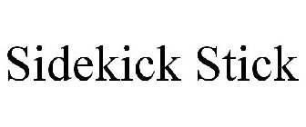 SIDEKICK STICK