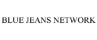 BLUE JEANS NETWORK