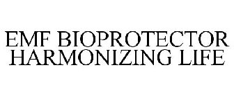 EMF BIOPROTECTOR HARMONIZING LIFE