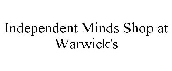 INDEPENDENT MINDS SHOP AT WARWICK'S