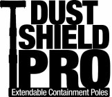 DUST SHIELD PRO EXTENDABLE CONTAINMENT POLES