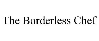 THE BORDERLESS CHEF