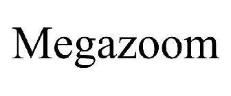 MEGAZOOM