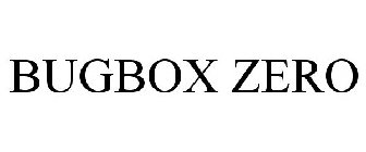 BUGBOX ZERO