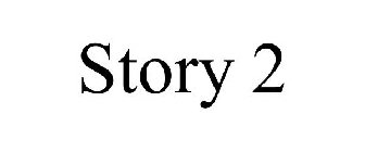 STORY 2