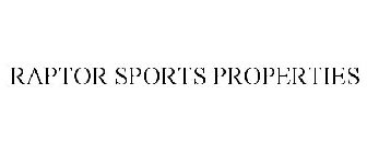 RAPTOR SPORTS PROPERTIES