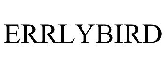 ERRLYBIRD