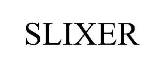 SLIXER