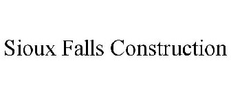 SIOUX FALLS CONSTRUCTION