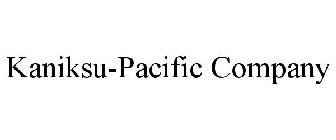 KANIKSU-PACIFIC COMPANY