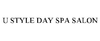 U STYLE DAY SPA SALON