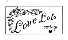 LOVE LOLA VINTAGE