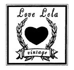 LOVE LOLA VINTAGE