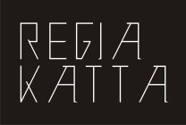 REGIA KATTA