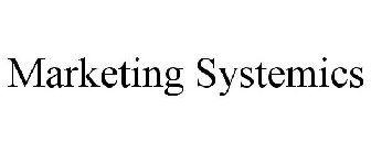 MARKETING SYSTEMICS