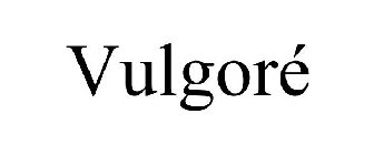 VULGORÉ
