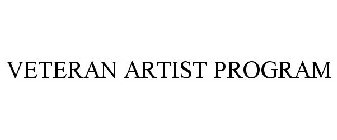 VETERAN ARTIST PROGRAM