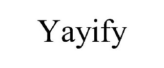 YAYIFY