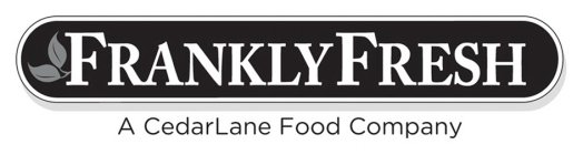 FRANKLY FRESH A CEDARLANE FOOD COMPANY