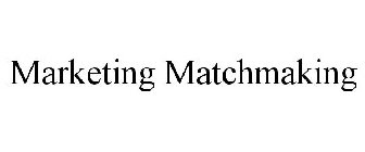 MARKETING MATCHMAKING