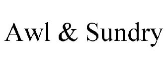 AWL & SUNDRY