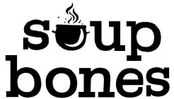 SOUP BONES